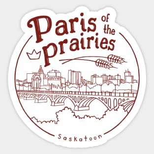 Paris of the prairies Sticker